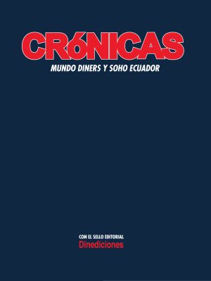 Crónicas, Mundo Diners y Soho Ecuador-0
