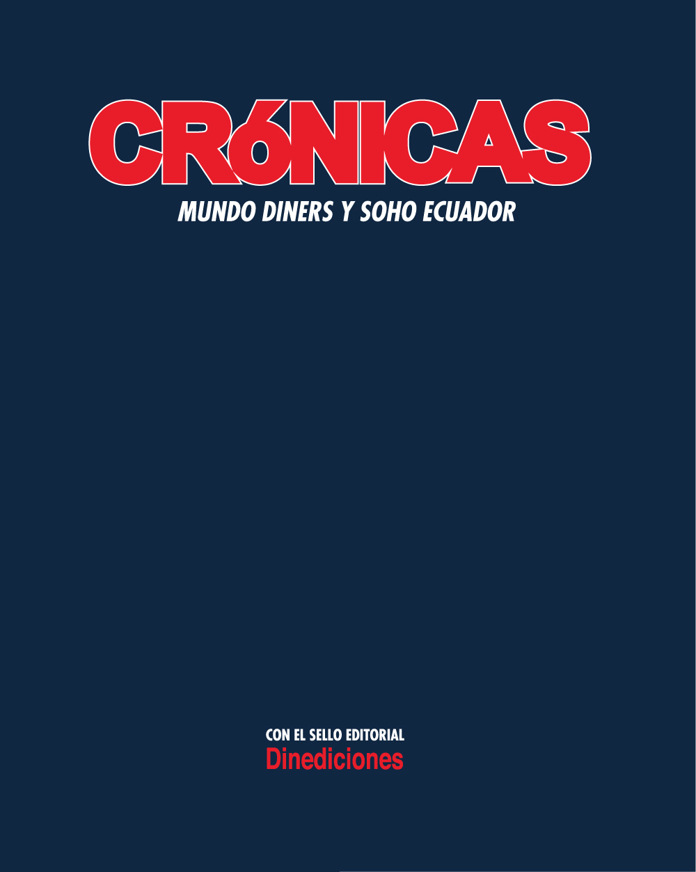 Crónicas, Mundo Diners y Soho Ecuador 4 Crónicas, Mundo Diners y Soho Ecuador-0